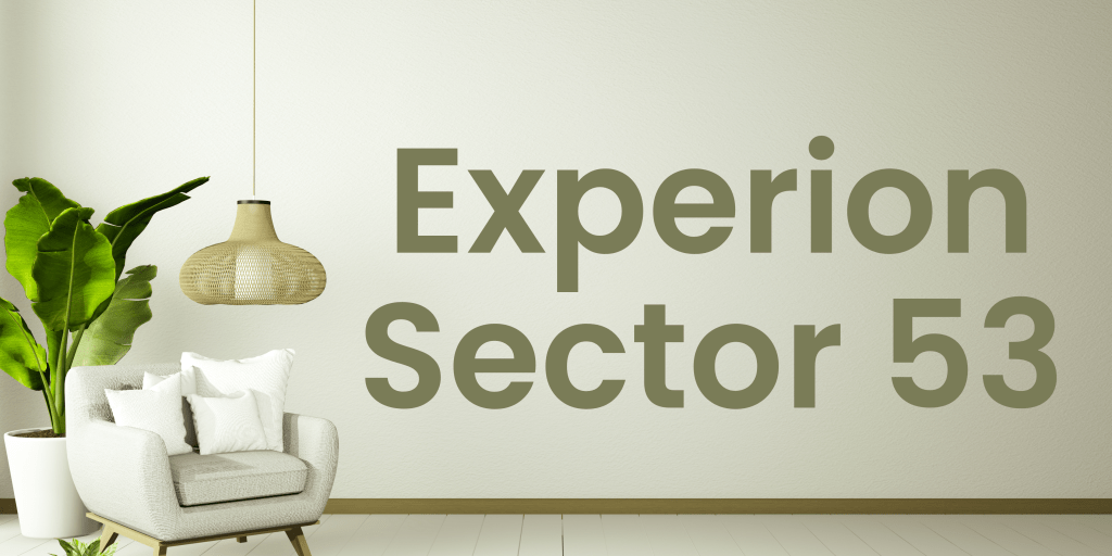 Experion Sector 53 Gurgaon: A Luxurious Apartment&nbsp;Project