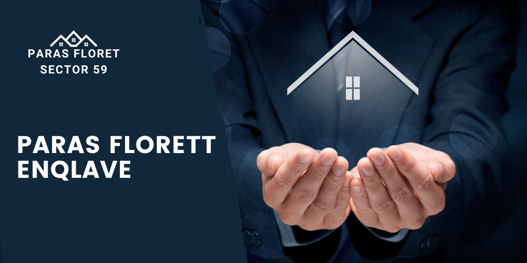 Paras Floret Sector 59: Redefining Luxury Living in&nbsp;Gurgaon